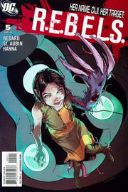 R.E.B.E.L.S. 2009 Series #5