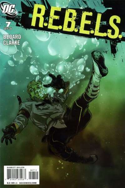 R.E.B.E.L.S. 2009 Series #7