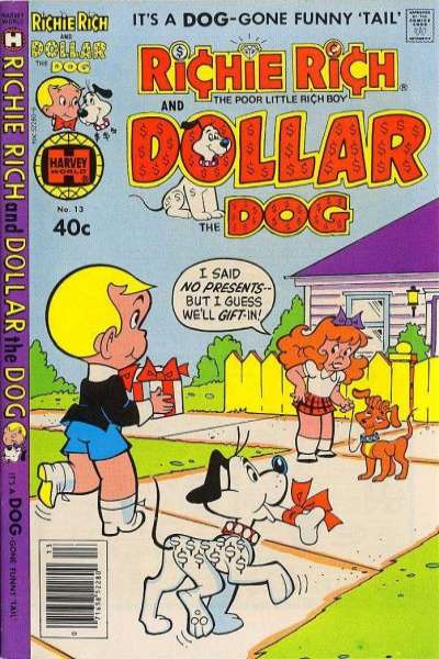 Richie Rich and Dollar the Dog #13