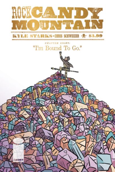 Rock Candy Mountain #8