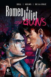 Romeo & Juliet and Guns #1