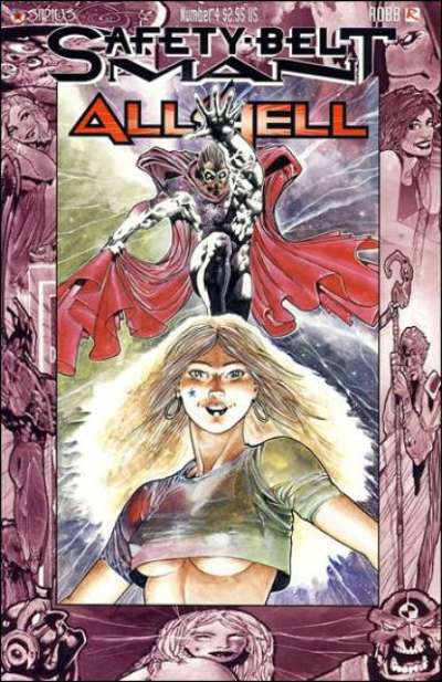 Safety-Belt Man All Hell #4