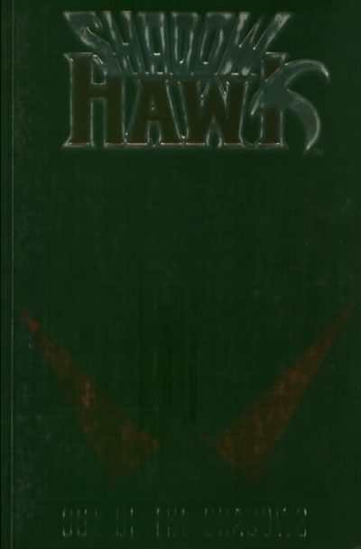 Shadowhawk 1992 Series Out of the Shadows #1