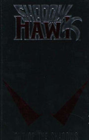 Shadowhawk: Out of the Shadows #1