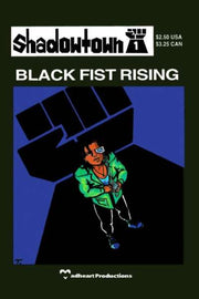 Shadowtown: Black Fist Rising #1