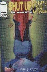 Shut Up and Die #3