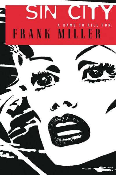 Sin City: A Dame to Kill For Trade Paperback #1