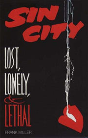 Sin City: Lost Lonely & Lethal #1