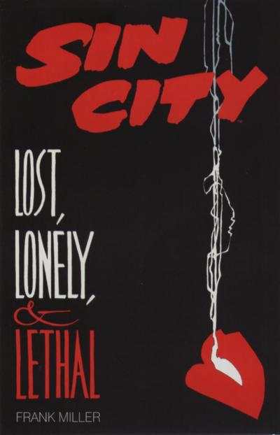 Sin City: Lost Lonely & Lethal #1