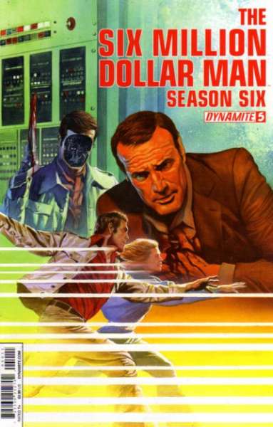 Six Million Dollar Man: Season Six #5