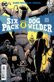 Sixpack and Dogwelder: Hard-Travelin Heroz #4