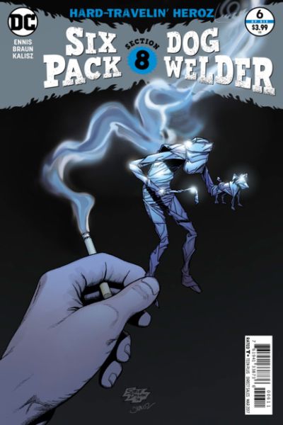 Sixpack and Dogwelder: Hard-Travelin Heroz #6