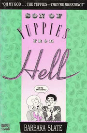 Son of Yuppies from Hell #1