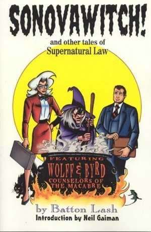 Sonovawitch and Other Tales of Supernatural Law #1