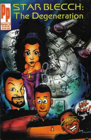 Star Blecch: The Degeneration #1