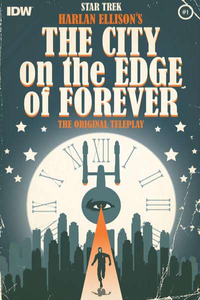 Star Trek: Harlan Ellison's The City on the Edge of Forever Teleplay #1