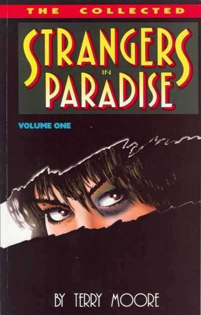 Strangers in Paradise 1994 Series Collected #1