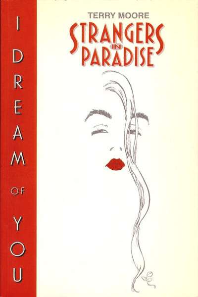 Strangers in Paradise 1994 Series I Dream of You TPB #1