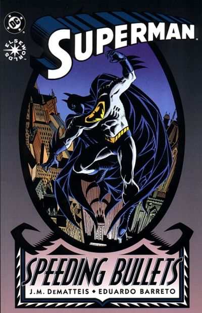 Superman: Speeding Bullets #1
