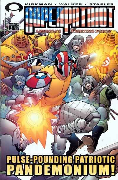 Superpatriot: America's Fighting Force #1