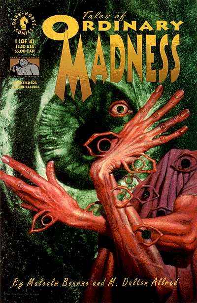 Tales of Ordinary Madness #1
