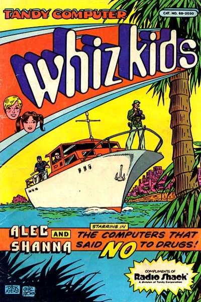 Tandy Computer Whiz Kids: Alec Shanna and the Computers That Said No to Drugs #1