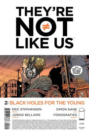 They're Not Like Us #2
