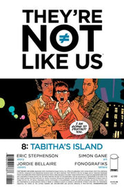 They're Not Like Us #8