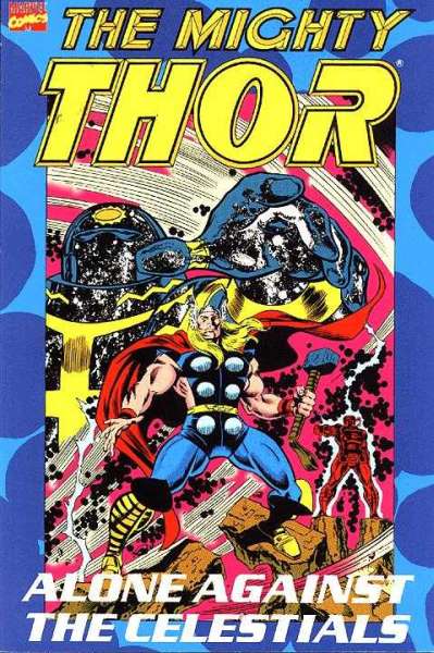 Thor 1966 Series Alone Against the Celestials #1