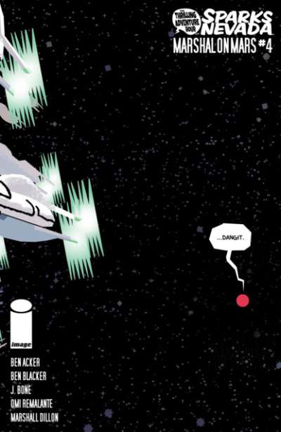 Thrilling Adventure Hour Presents Sparks Nevada Marshal on Mars #4