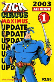 Tick: Circus Maximus 2003 Update #1