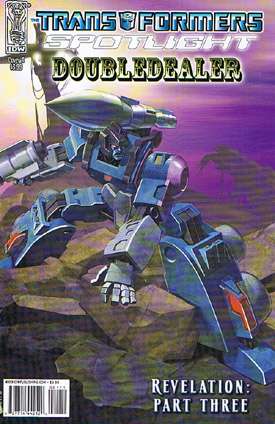 Transformers Spotlight: Doubledealer #1