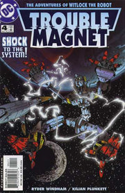 Trouble Magnet #4