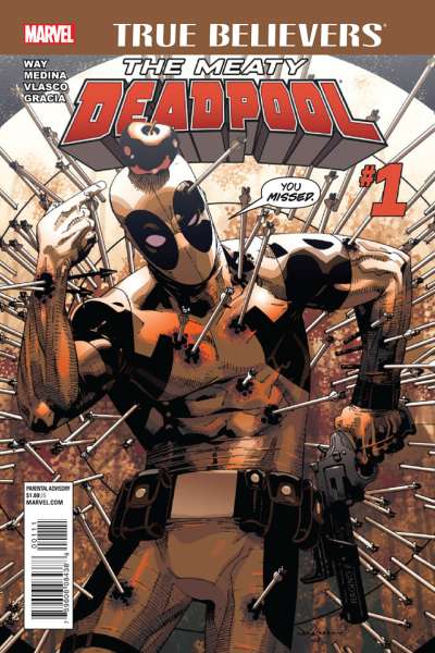 True Believers: The Meaty Deadpool #1