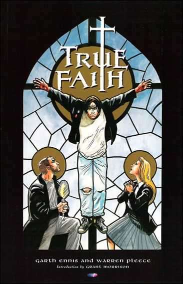 True Faith 1990 Series Trade Paperback #1