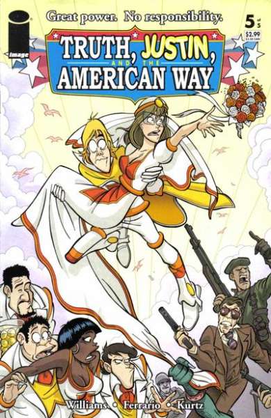 Truth Justin and the American Way #5