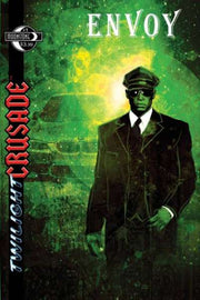 Twilight Crusade: Envoy #1