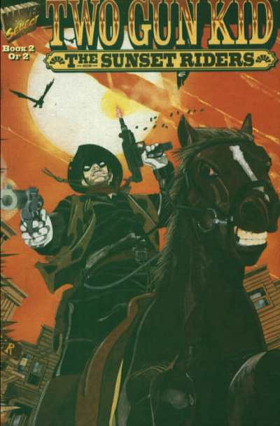 Two-Gun Kid: Sunset Riders #2