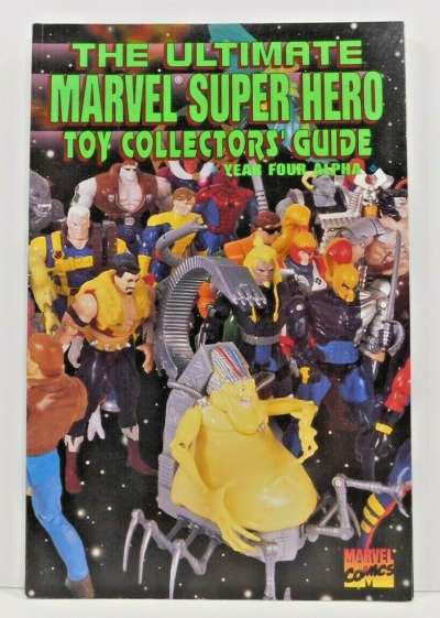 Ultimate Marvel Super Hero Toy Collectors' Guide: Year 4 #1