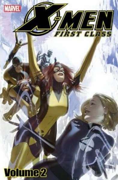 Uncanny X-Men: First Class Trade Paperback #2