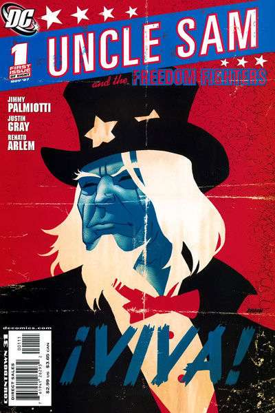 Uncle Sam and the Freedom Fighters 2007 Series #1