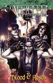 Vampire: The Masquerade: Blood & Roses #1