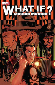 What if: Mirror Mirror Trade Paperback #1