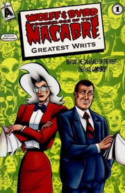Wolff & Byrd: Counselors of the Macabre Greatest Writs #1