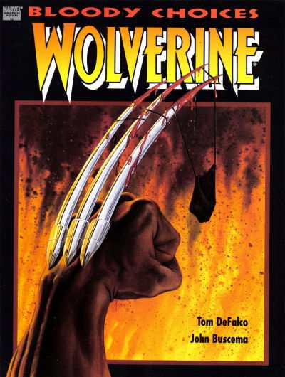 Wolverine 1988 Series Bloody Choices #1