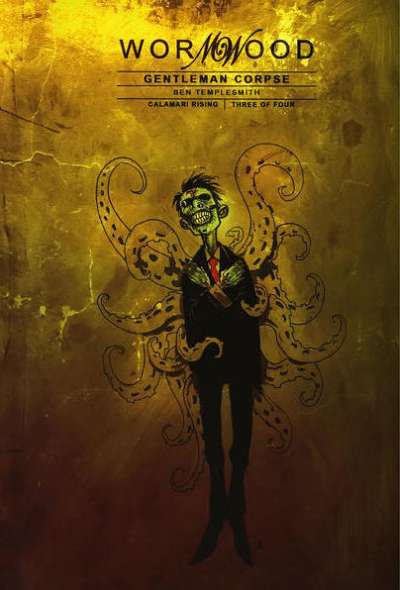 Wormwood: Gentleman Corpse: Calamari Rising #3