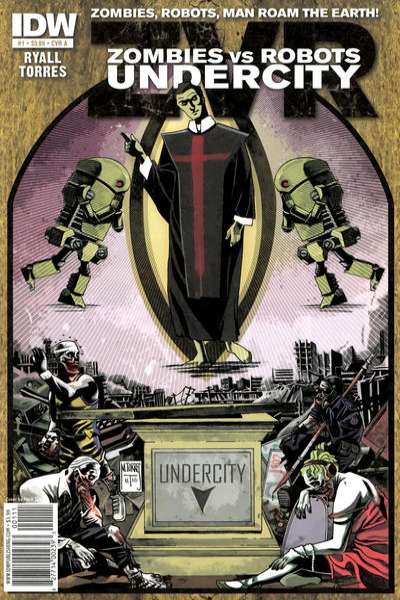 Zombies vs. Robots: Undercity #1